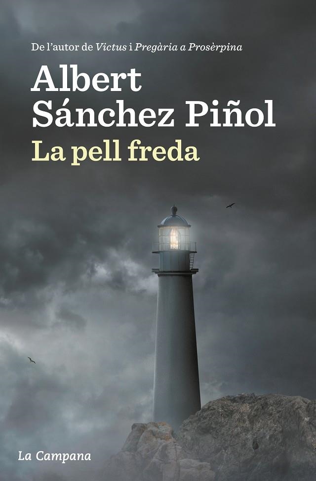 La pell freda | 9788416863310 | Albert Sanchez Piñol | Llibres.cat | Llibreria online en català | La Impossible Llibreters Barcelona