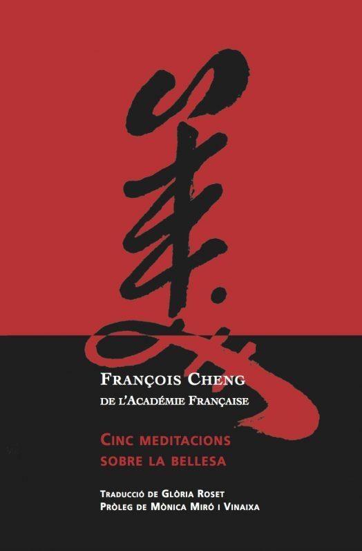 CINC MEDITACIONS SOBRE LA BELLESA | 9788469763513 | François Cheng | Llibres.cat | Llibreria online en català | La Impossible Llibreters Barcelona