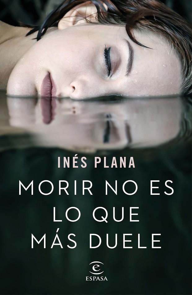 Morir no es lo que más duele | 9788467051490 | Plana Giné, Inés | Llibres.cat | Llibreria online en català | La Impossible Llibreters Barcelona