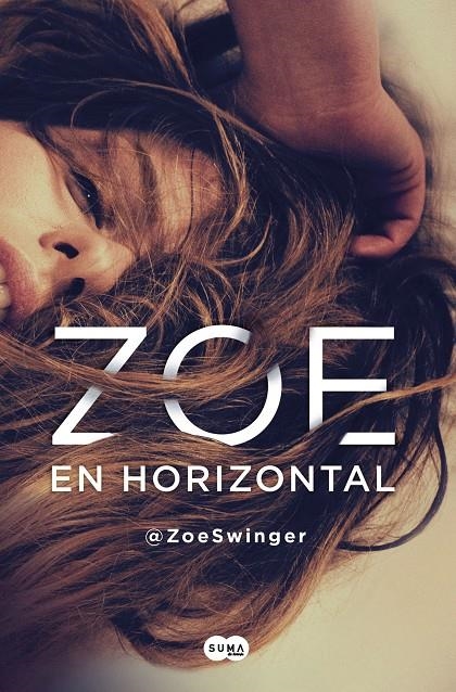 Zoe en horizontal | 9788491290612 | @ZoeSwinger | Llibres.cat | Llibreria online en català | La Impossible Llibreters Barcelona