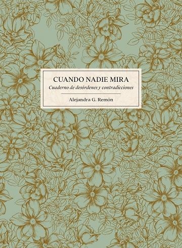 Cuando nadie mira | 9788416890224 | G. Remón, Alejandra | Llibres.cat | Llibreria online en català | La Impossible Llibreters Barcelona