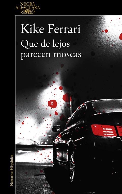 Que de lejos parecen moscas | 9788420431932 | Kike Ferrari | Llibres.cat | Llibreria online en català | La Impossible Llibreters Barcelona