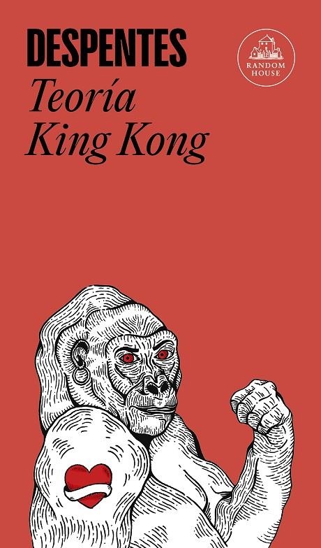 Teoría King Kong | 9788439733850 | Virginie Despentes | Llibres.cat | Llibreria online en català | La Impossible Llibreters Barcelona