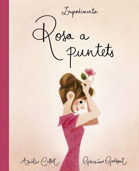 Rosa a puntets | 9788417115463 | Callot, Amèlie | Llibres.cat | Llibreria online en català | La Impossible Llibreters Barcelona