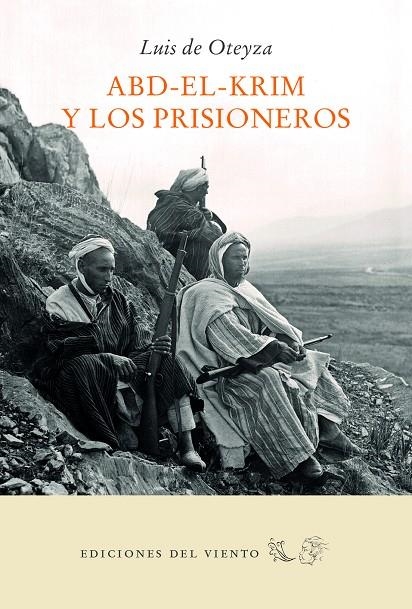 Abd-el-Krim y los prisioneros | 9788494788048 | de Oteyza, Luis | Llibres.cat | Llibreria online en català | La Impossible Llibreters Barcelona