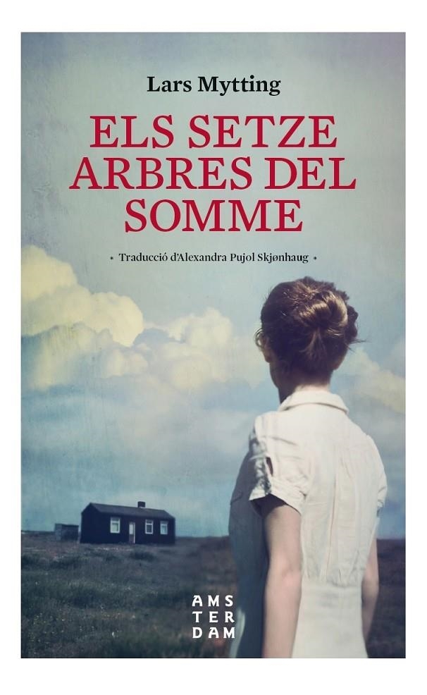 Els setze arbres del Somme NE | 9788416743643 | Mytting, Lars | Llibres.cat | Llibreria online en català | La Impossible Llibreters Barcelona