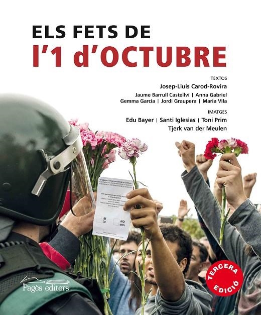 Els fets de l'1 d'octubre 2017 | 9788499759265 | Carod-Rovira, Josep-Lluís/Barrull Castellví, Jaume/Gabriel Sabaté, Anna/Garcia Fàbrega, Gemma/Graupe | Llibres.cat | Llibreria online en català | La Impossible Llibreters Barcelona