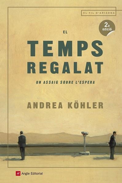 El temps regalat | 9788417214173 | Köhler, Andrea | Llibres.cat | Llibreria online en català | La Impossible Llibreters Barcelona