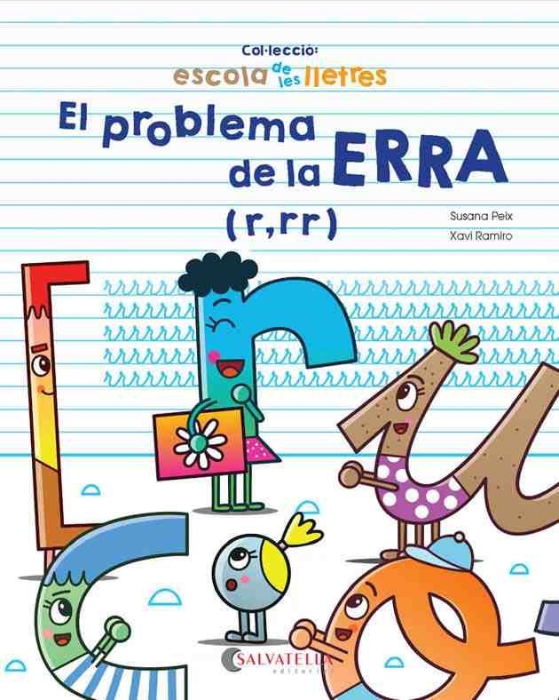 El problema de la ERRA | 9788417091316 | Peix Cruz, Susana/Ramiro i Granollers, Xavi | Llibres.cat | Llibreria online en català | La Impossible Llibreters Barcelona