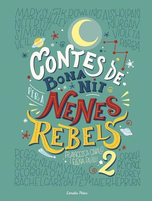 Contes de bona nit per a nenes rebels 2 | 9788491375166 | Favilli, Elena / Cavallo, Francesca | Llibres.cat | Llibreria online en català | La Impossible Llibreters Barcelona