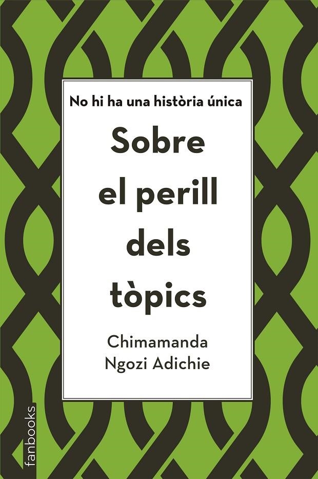 Sobre el perill dels tòpics | 9788416716869 | Ngozi Adichie, Chimamanda | Llibres.cat | Llibreria online en català | La Impossible Llibreters Barcelona