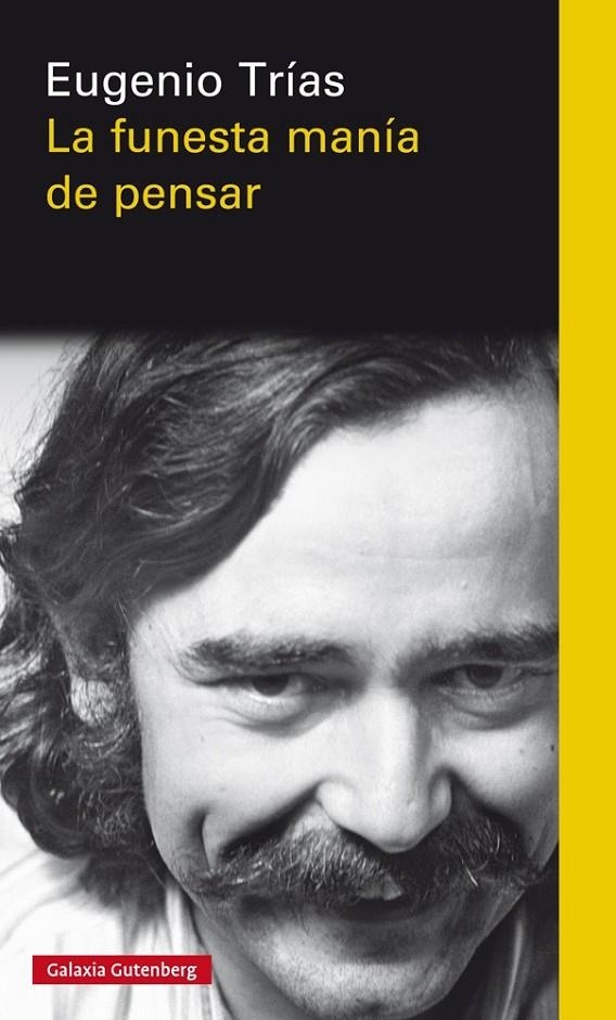 La funesta manía de pensar | 9788417088972 | Trías, Eugenio | Llibres.cat | Llibreria online en català | La Impossible Llibreters Barcelona