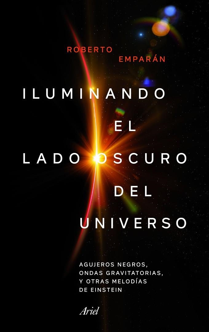 Iluminando el lado oscuro del universo | 9788434427310 | Emparan García de Salazar, Roberto | Llibres.cat | Llibreria online en català | La Impossible Llibreters Barcelona