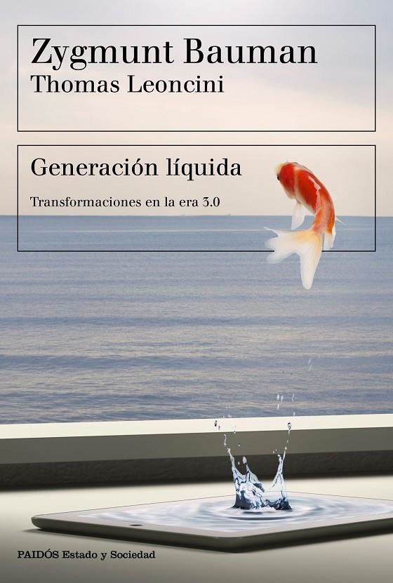 Generación líquida | 9788449334108 | Bauman, Zygmunt/Leoncini, Thomas | Llibres.cat | Llibreria online en català | La Impossible Llibreters Barcelona