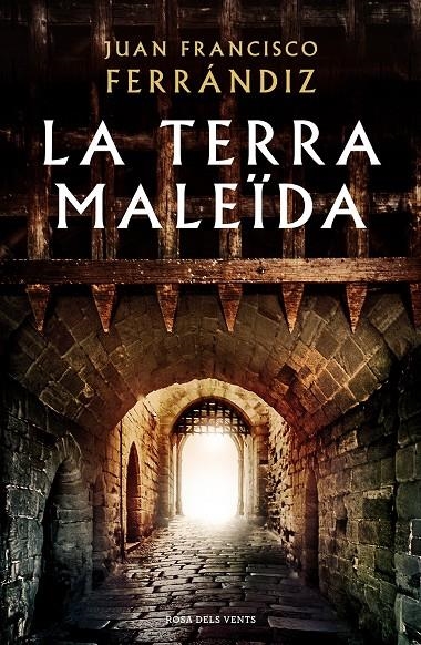 La terra maleïda | 9788416930586 | Ferrándiz, Juan Francisco | Llibres.cat | Llibreria online en català | La Impossible Llibreters Barcelona