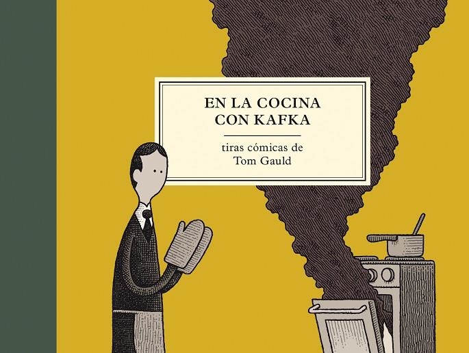 En la cocina con Kafka | 9788416131358 | Gauld, Tom | Llibres.cat | Llibreria online en català | La Impossible Llibreters Barcelona