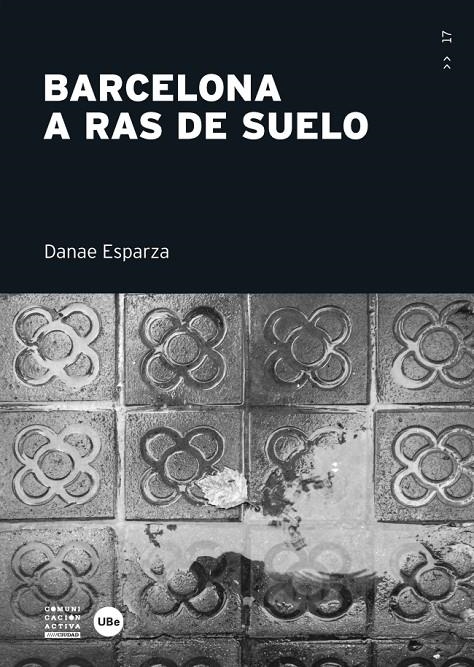 Barcelona a ras de suelo | 9788447540068 | Esparza Lozano, Danae | Llibres.cat | Llibreria online en català | La Impossible Llibreters Barcelona