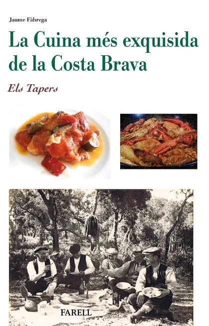 La Cuina més exquisida de la Costa Brava | 9788492811991 | Fàbrega, Jaume | Llibres.cat | Llibreria online en català | La Impossible Llibreters Barcelona