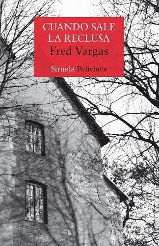 Cuando sale la reclusa | 9788417308124 | Vargas, Fred | Llibres.cat | Llibreria online en català | La Impossible Llibreters Barcelona