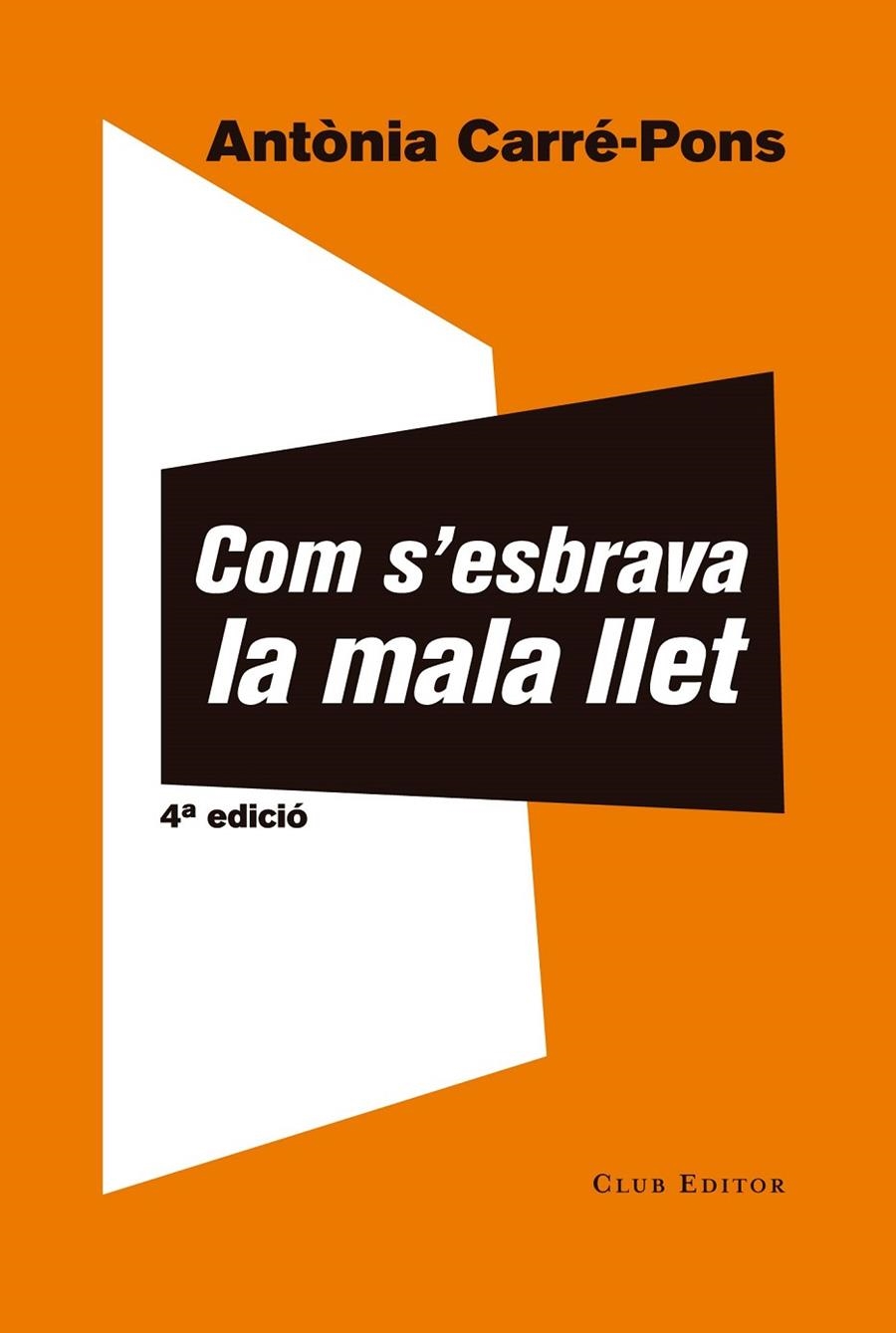 Com s'esbrava la mala llet | 9788473292252 | Carré-Pons, Antònia | Llibres.cat | Llibreria online en català | La Impossible Llibreters Barcelona