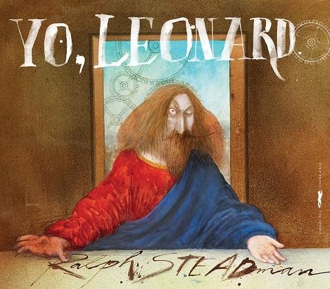 Yo, Leonardo | 9788494773402 | Steadman, Ralph | Llibres.cat | Llibreria online en català | La Impossible Llibreters Barcelona