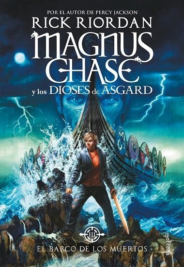 El barco de los muertos (Magnus Chase y los dioses de Asgard 3) | 9788490438244 | Rick Riordan | Llibres.cat | Llibreria online en català | La Impossible Llibreters Barcelona