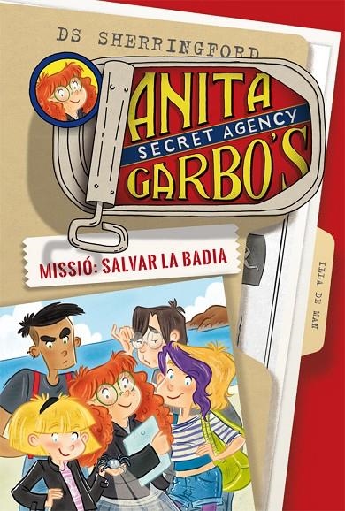 Anita Garbo 1. Missió: Salvar la badia | 9788424661762 | D.S. Sherringford | Llibres.cat | Llibreria online en català | La Impossible Llibreters Barcelona