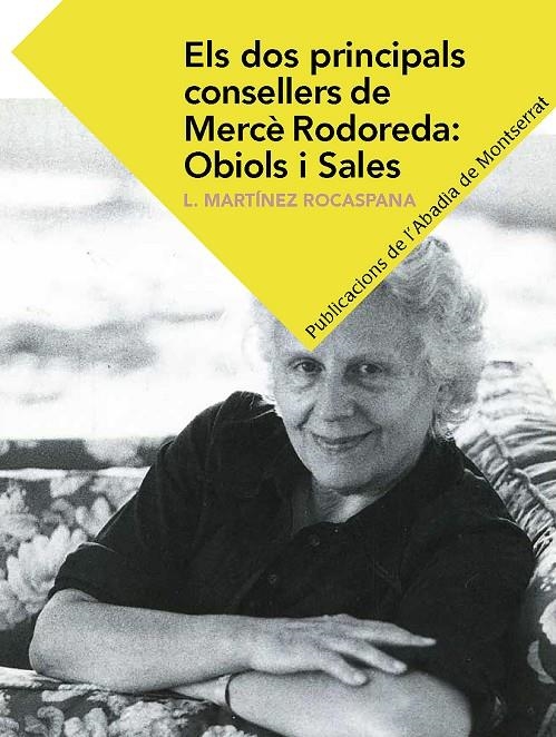 Els dos principals consellers de Mercè Rodoreda:Obiols i Sales | 9788498839555 | Martínez Rocaspana, Lourdes | Llibres.cat | Llibreria online en català | La Impossible Llibreters Barcelona