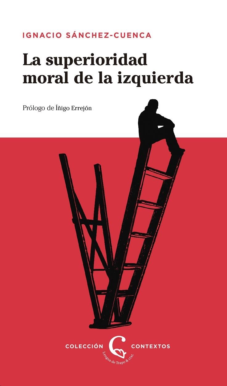 SUPERIORIDAD MORAL DE LA IZQUIERDA, LA | 9788483812228 | Sánchez-Cuesta, Ignacio | Llibres.cat | Llibreria online en català | La Impossible Llibreters Barcelona