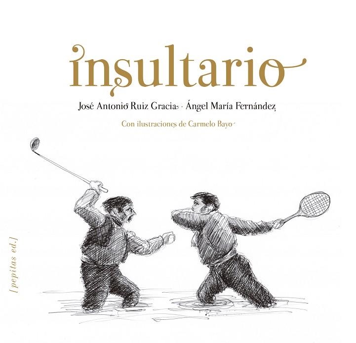 Insultario | 9788415862413 | Ruiz Gracia, José Antonio/Fernández Pascual, Ángel María | Llibres.cat | Llibreria online en català | La Impossible Llibreters Barcelona