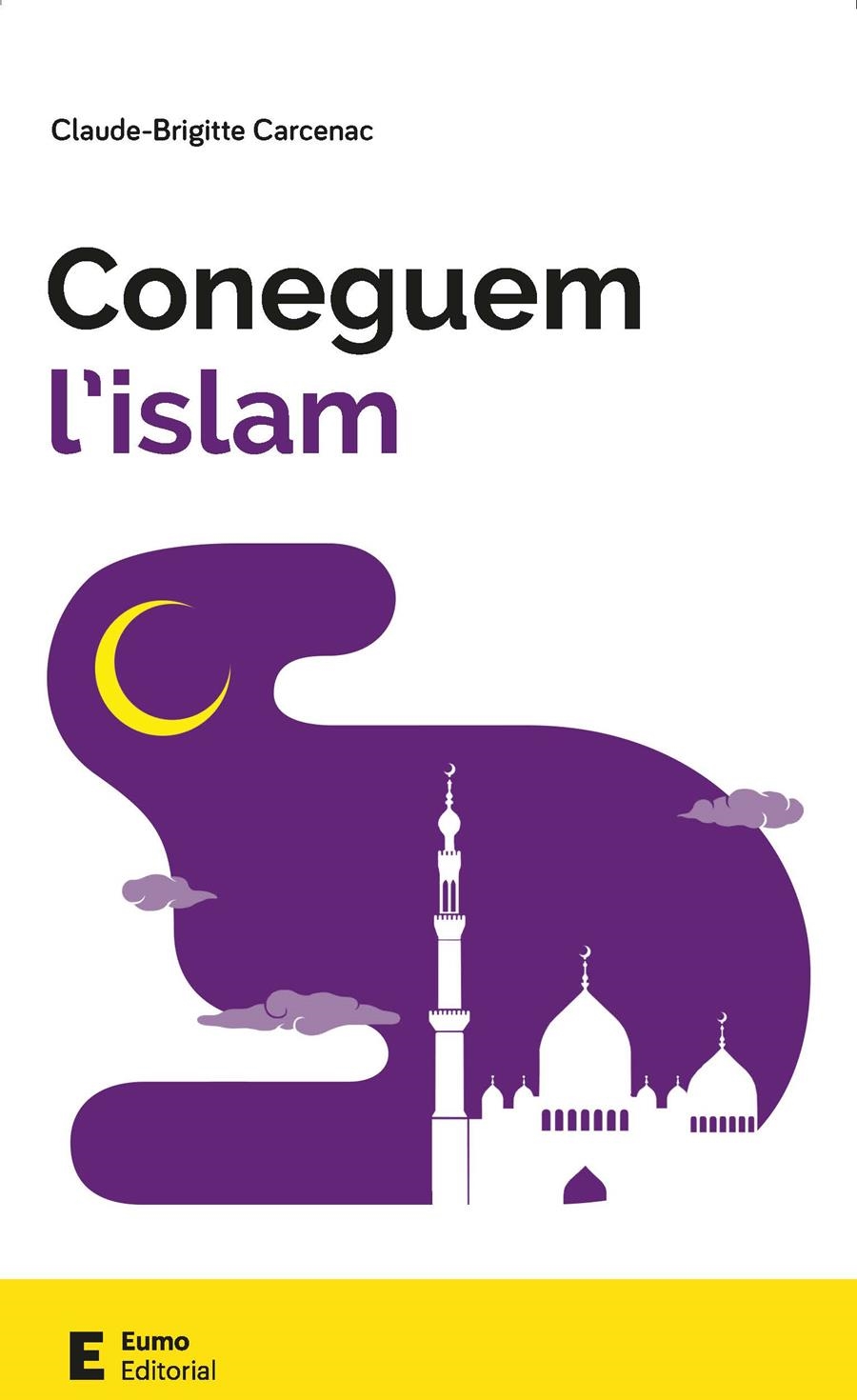 Coneguem l'islam | 9788497666213 | Carcenac, Claude-Brigitte | Llibres.cat | Llibreria online en català | La Impossible Llibreters Barcelona