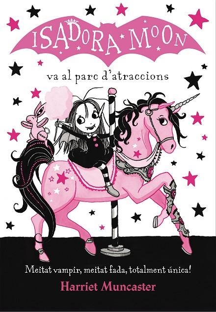 La Isadora Moon 7 - La Isadora Moon va al parc d'atraccions | 9788420487878 | Muncaster, Harriet | Llibres.cat | Llibreria online en català | La Impossible Llibreters Barcelona