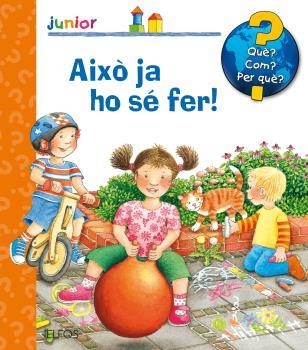 Què? Junior. Això ja ho sé fer! | 9788417254322 | Droop, Constanza | Llibres.cat | Llibreria online en català | La Impossible Llibreters Barcelona