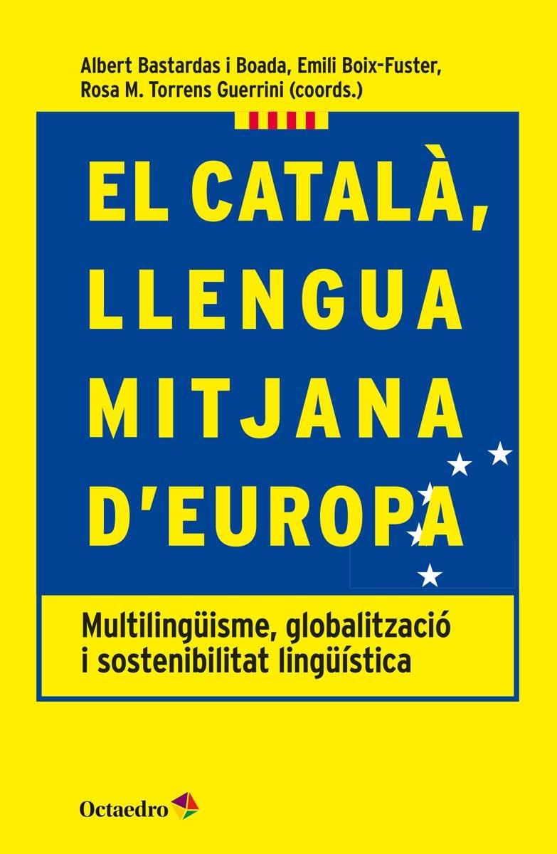 El català, llengua mitjana d'Europa | 9788417219093 | Bastardas i Boada, Albert/Boix-Fuster, Emili/Torrens Guerini, Rosa M. | Llibres.cat | Llibreria online en català | La Impossible Llibreters Barcelona