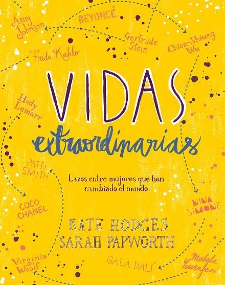 Vidas extraordinarias | 9788416890514 | Hodges, Kate/Papworth, Sarah | Llibres.cat | Llibreria online en català | La Impossible Llibreters Barcelona