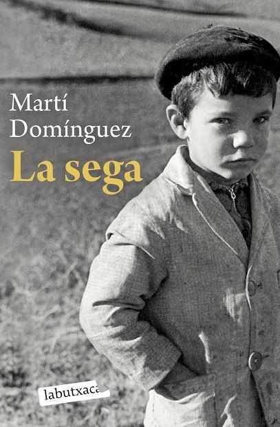 La sega | 9788417031701 | Domínguez, Martí | Llibres.cat | Llibreria online en català | La Impossible Llibreters Barcelona