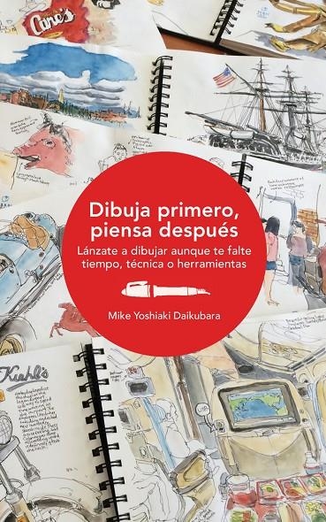 Dibuja primero, piensa después | 9788425230868 | Daikubara, Mike Yoshiaki | Llibres.cat | Llibreria online en català | La Impossible Llibreters Barcelona