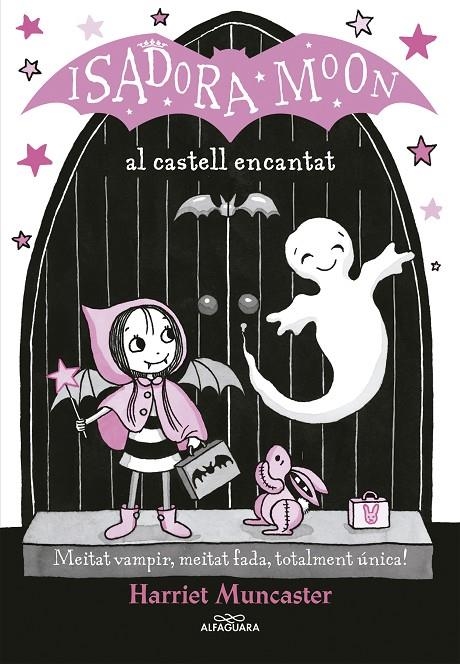 La Isadora Moon al castell encantat (La Isadora Moon) | 9788420487465 | Harriet Muncaster | Llibres.cat | Llibreria online en català | La Impossible Llibreters Barcelona