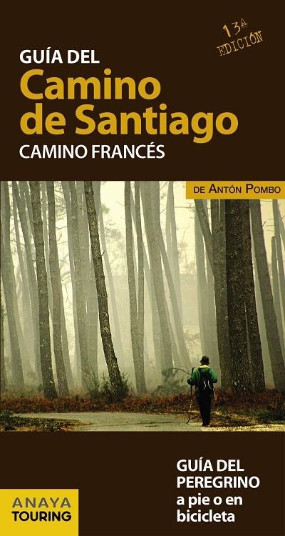 Guía del Camino de Santiago. Camino Francés | 9788499358420 | Pombo Rodríguez, Antón | Llibres.cat | Llibreria online en català | La Impossible Llibreters Barcelona