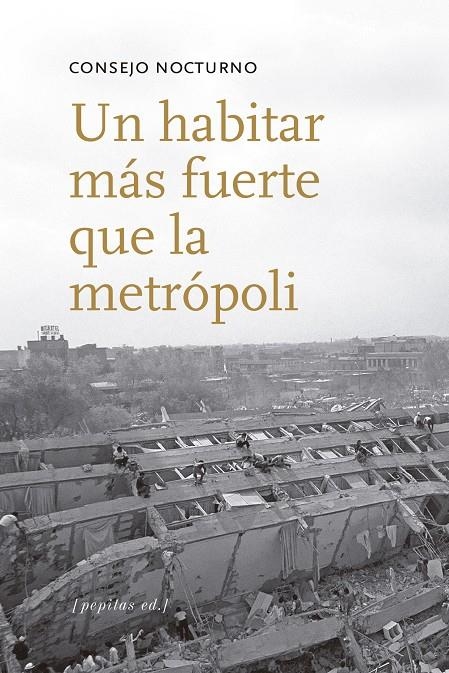 Un habitar más fuerte que la metrópoli | 9788415862635 | Consejo Nocturno | Llibres.cat | Llibreria online en català | La Impossible Llibreters Barcelona