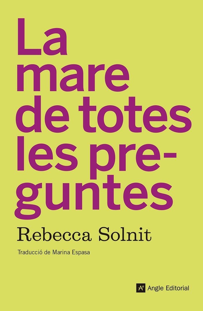 La mare de totes les preguntes | 9788417214210 | Solnit, Rebecca | Llibres.cat | Llibreria online en català | La Impossible Llibreters Barcelona