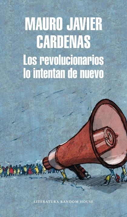 Los revolucionarios lo intentan de nuevo | 9788439733744 | Mauro Javier Cárdenas | Llibres.cat | Llibreria online en català | La Impossible Llibreters Barcelona