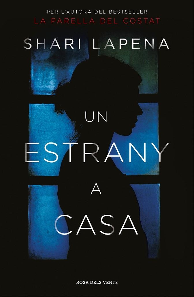 Un estrany a casa | 9788416930463 | Shari Lapena | Llibres.cat | Llibreria online en català | La Impossible Llibreters Barcelona