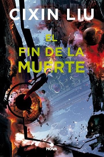 El fin de la muerte (Trilogía de los Tres Cuerpos 3) | 9788417347017 | Cixin Liu | Llibres.cat | Llibreria online en català | La Impossible Llibreters Barcelona