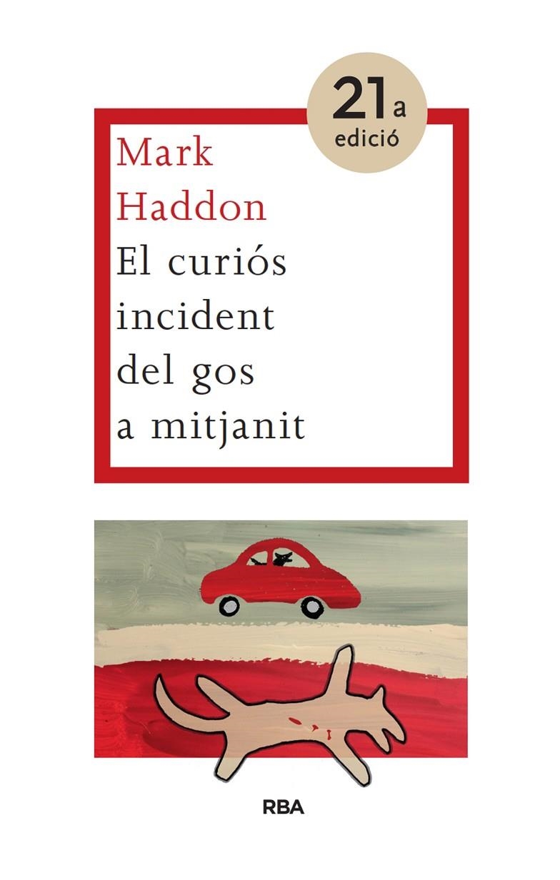 El curiós incident del gos a mitjanit | 9788482647524 | Haddon, Mark | Llibres.cat | Llibreria online en català | La Impossible Llibreters Barcelona