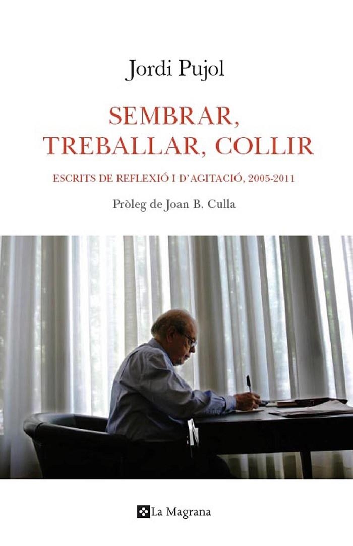 Sembrar, treballar, recollir | 9788482647654 | Pujol, Jordi | Llibres.cat | Llibreria online en català | La Impossible Llibreters Barcelona