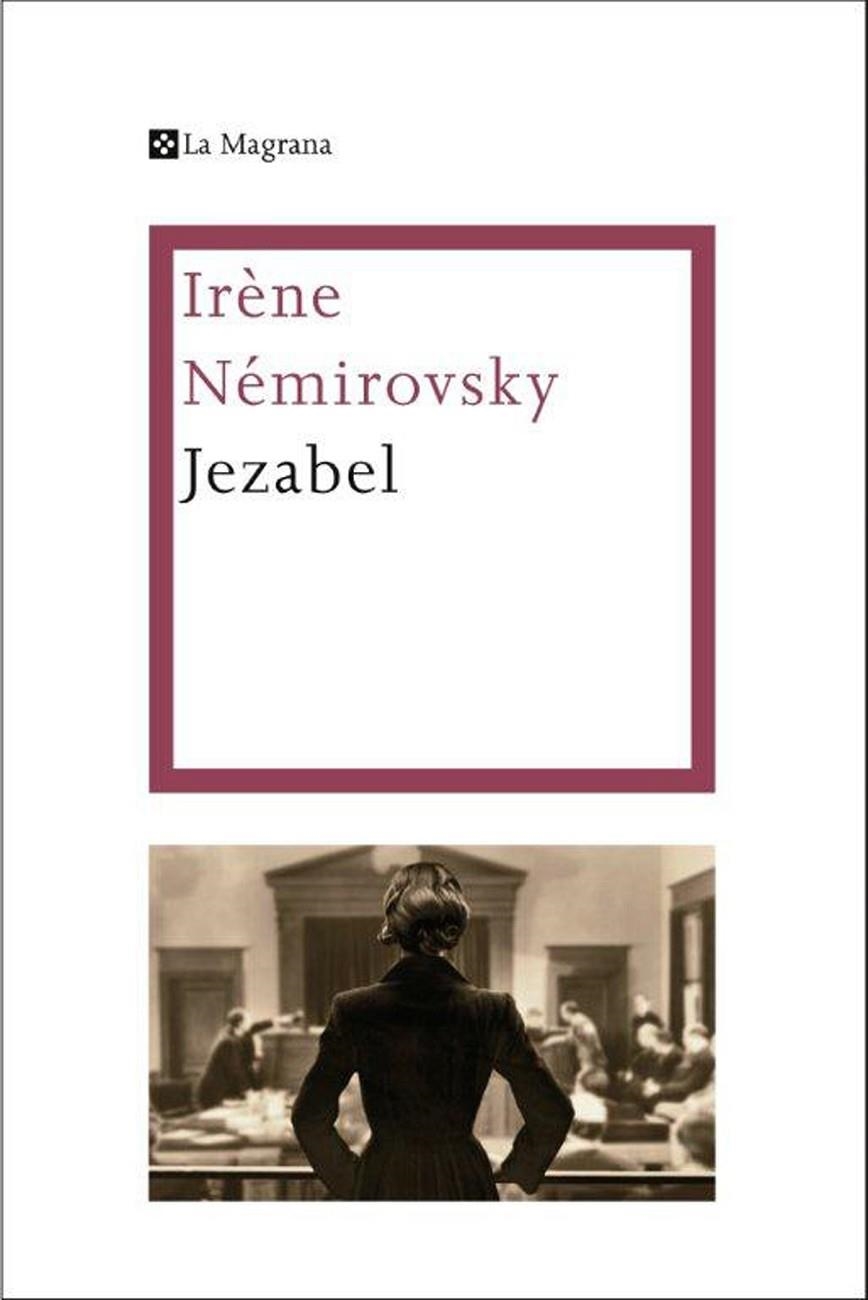 Jezabel | 9788490068687 | Némirovsky, Irène | Llibres.cat | Llibreria online en català | La Impossible Llibreters Barcelona