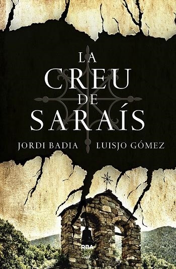 La creu de Saraís | 9788482646633 | Badia, Jordi / Gómez, Luisjo | Llibres.cat | Llibreria online en català | La Impossible Llibreters Barcelona