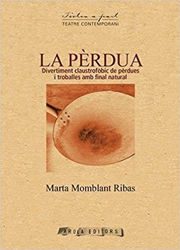 La pèrdua | 9788494764349 | Momblant Ribas, Marta | Llibres.cat | Llibreria online en català | La Impossible Llibreters Barcelona