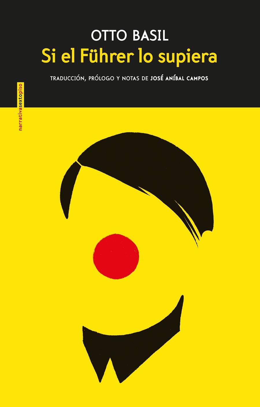 Si el Führer lo supiera | 9788416677511 | Basil, Otto | Llibres.cat | Llibreria online en català | La Impossible Llibreters Barcelona